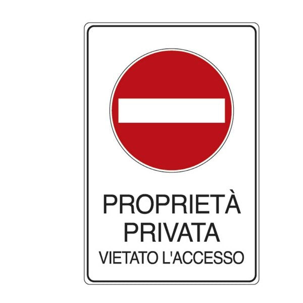 Cartello in alluminio Proprietà privata vietato l'accesso - F.to: 20x30 cm