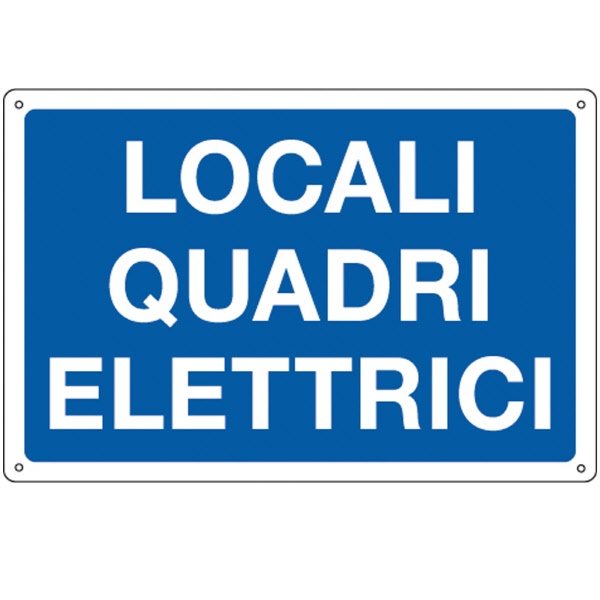 Cartello in alluminio Locale quadri elettrici - F.to: 30x20 cm