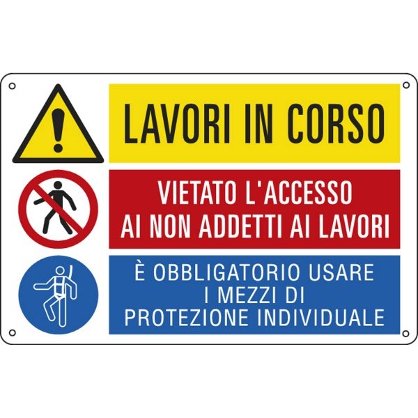 Cartello in alluminio Lavori in corso / E' vietato.../ E' obbligatorio - F.to: 50x33,3 cm